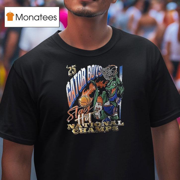 Florida Gator Boys Slay Hot National Champs Mascot Name Roster T Shirt Florida Gator Boys Slay Hot National Champs Mascot Name Roster T Shirt