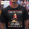 Frog T Was The Tylenol M Lord Ugly Christmas T Shirt