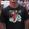 Fuck Ai Support Human Artists Do Your Part Skeleton T Shirt