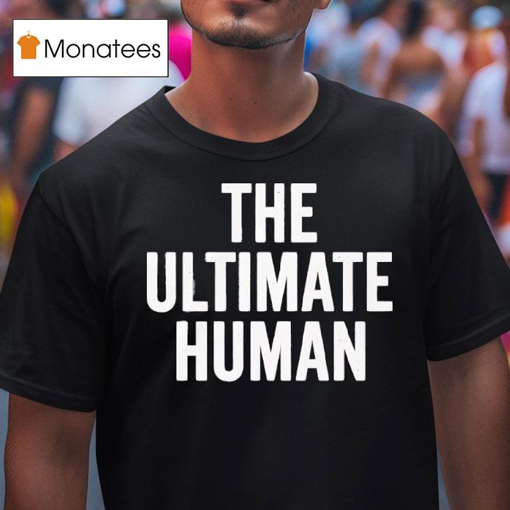 Gary Brecka Wearing The Ultimate Human T Shirt Gary Brecka Wearing The Ultimate Human T Shirt