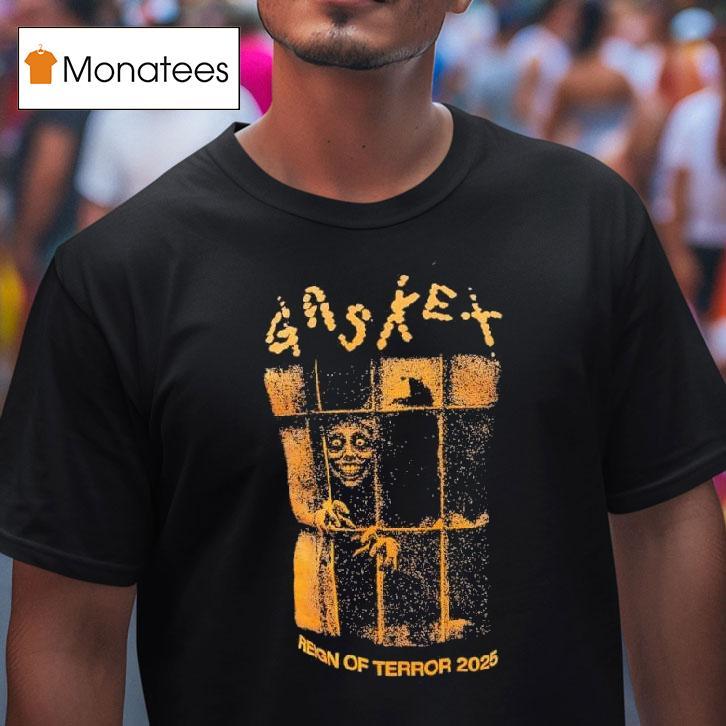 Gasket Reign Of Terror Graphic T Shirt Gasket Reign Of Terror Graphic T Shirt