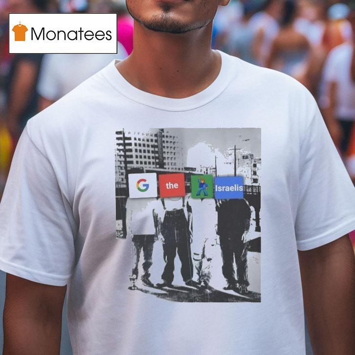 Google The Dancing Israelis T Shirt Google The Dancing Israelis T Shirt
