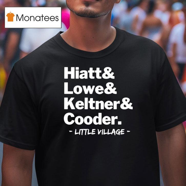 Hiatt And Lowe And Keltner Cooder Little Village T Shirt Hiatt And Lowe And Keltner Cooder Little Village T Shirt