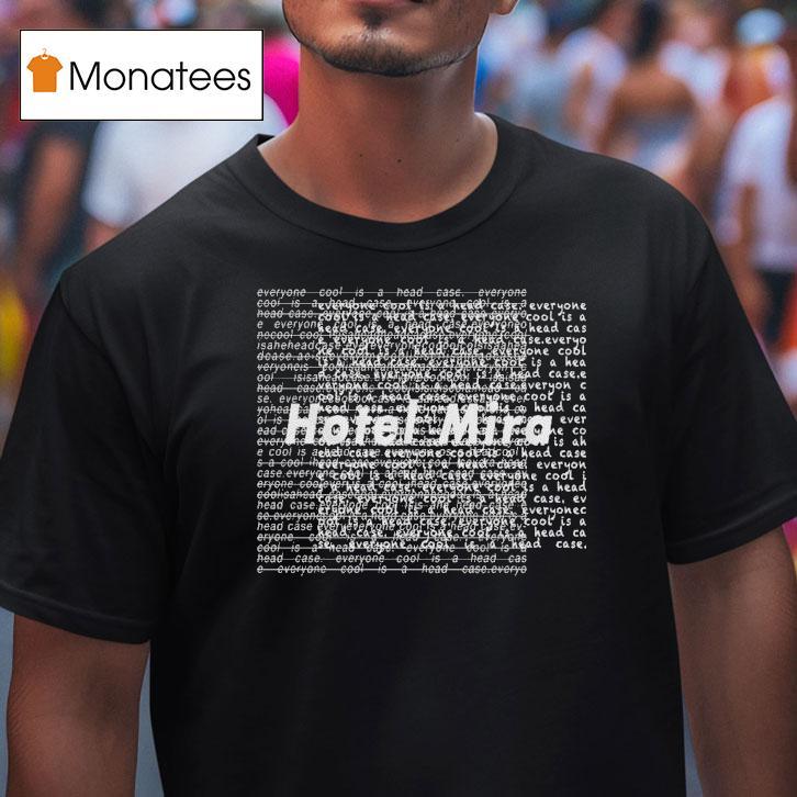 Hotel Mira Jungle T Shirt Hotel Mira Jungle T Shirt