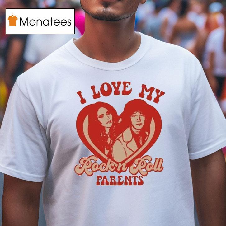 I Love My Rock N Roll Parents Hear T Shirt I Love My Rock N Roll Parents Hear T Shirt