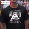 Illinois State Redbirds Helmet Ncaa Di Football Championship Game T Shirt