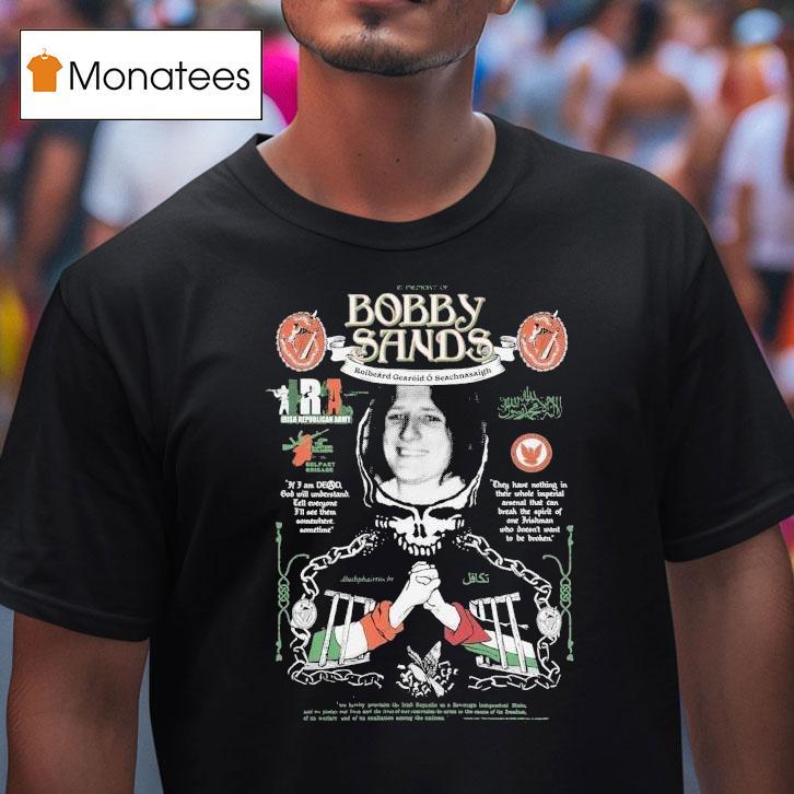 In Memory Of Bobby Sands Grateful Dead T Shirt In Memory Of Bobby Sands Grateful Dead T Shirt