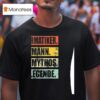 Informatiker Der Mann Der Mythos Die Legende T Shirt