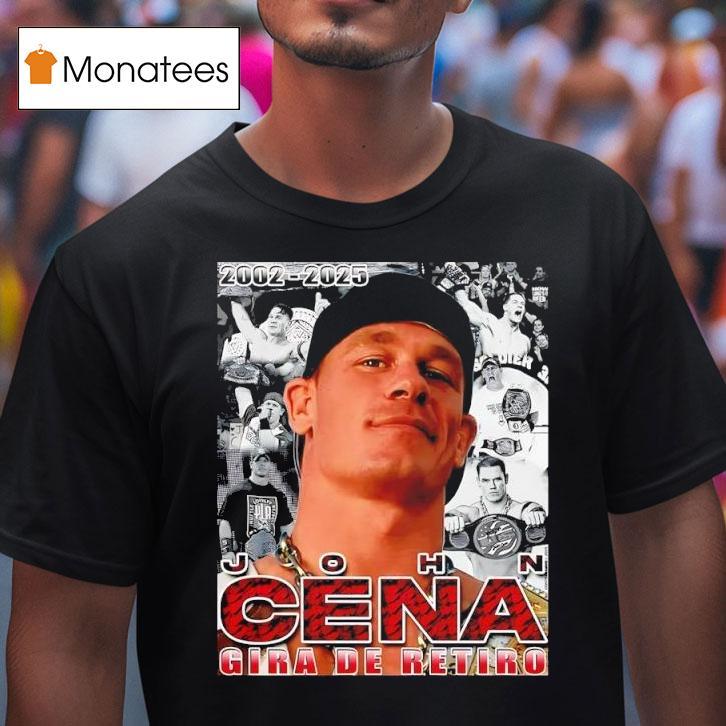 John Cena Gira De Retiro Graphic T Shirt John Cena Gira De Retiro Graphic T Shirt