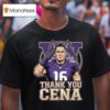 John Cena Wwe Legend Final Match Dec Retirement Tour Thank You Cena X Washington Huskies Bucked Up La Bowl Season Champion T Shirt