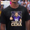 John Cena X Washington Huskies Thank You Cena Wwe Legend Final Match December Retirement Tour T Shirt