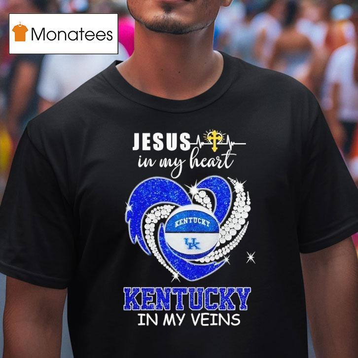 Kentucky Wildcats In My Veins Jesus In My Hear T Shirt Kentucky Wildcats In My Veins Jesus In My Hear T Shirt