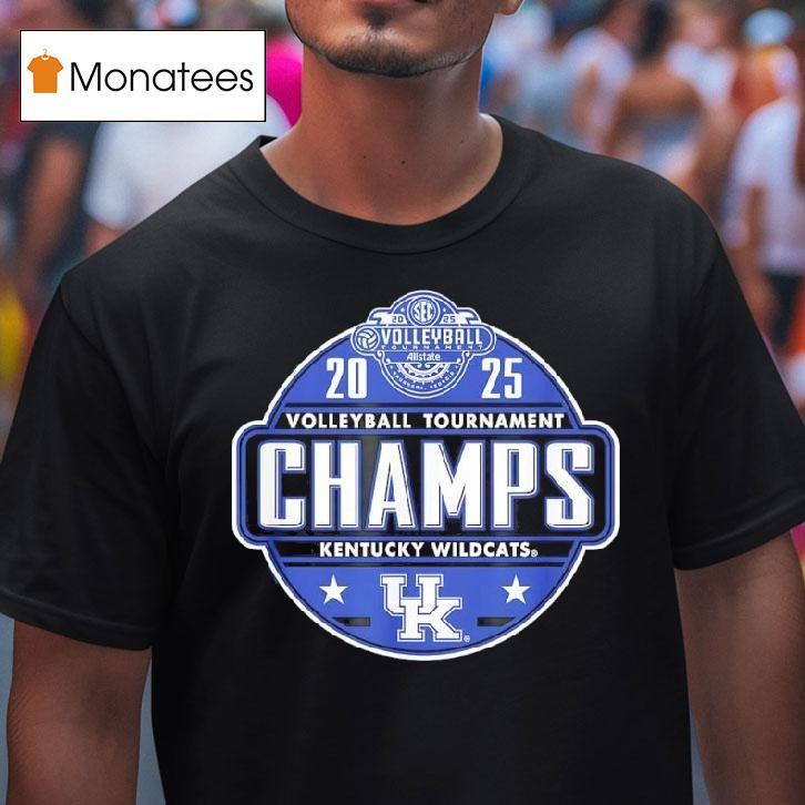 Kentucky Wildcats Sec Volleyball Tournament Champs T Shirt Kentucky Wildcats Sec Volleyball Tournament Champs T Shirt