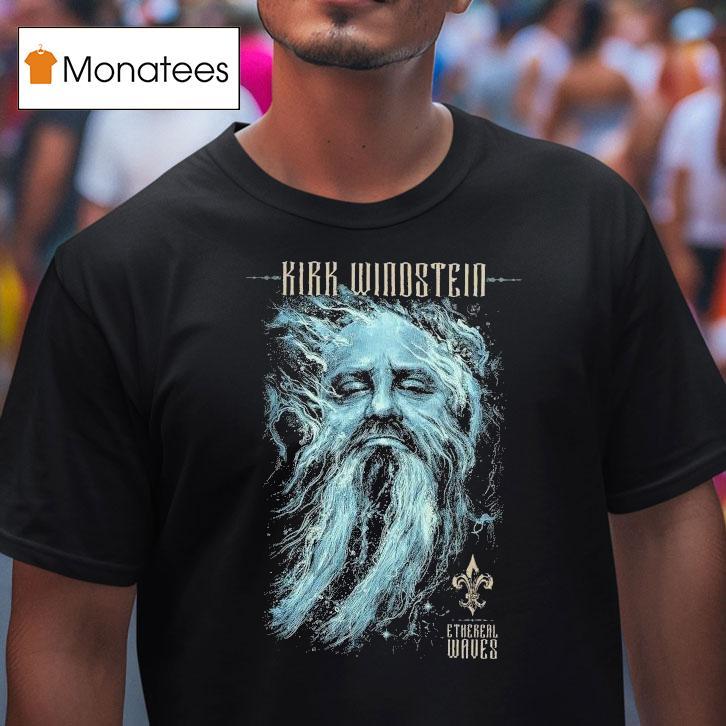 Kirk Windstein Ethereal Waves T Shirt Kirk Windstein Ethereal Waves T Shirt