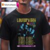Laundry Day The Time Of Your Life Tour T Shirt