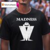 Madness M Logo T Shirt