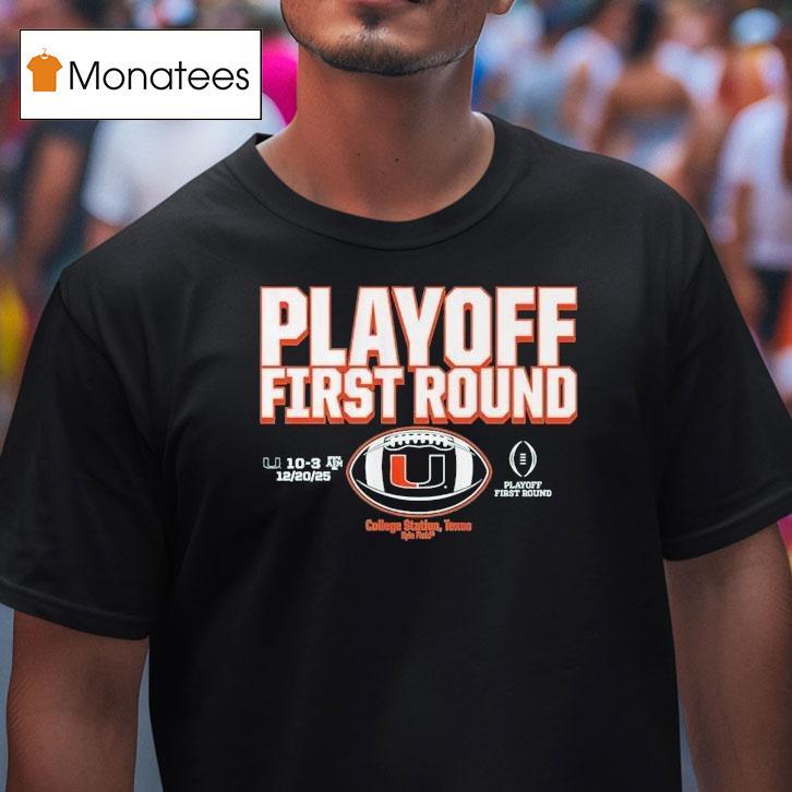 Miami Hurricanes Cfp Playoff First Round Winner T Shirt Miami Hurricanes Cfp Playoff First Round Winner T Shirt