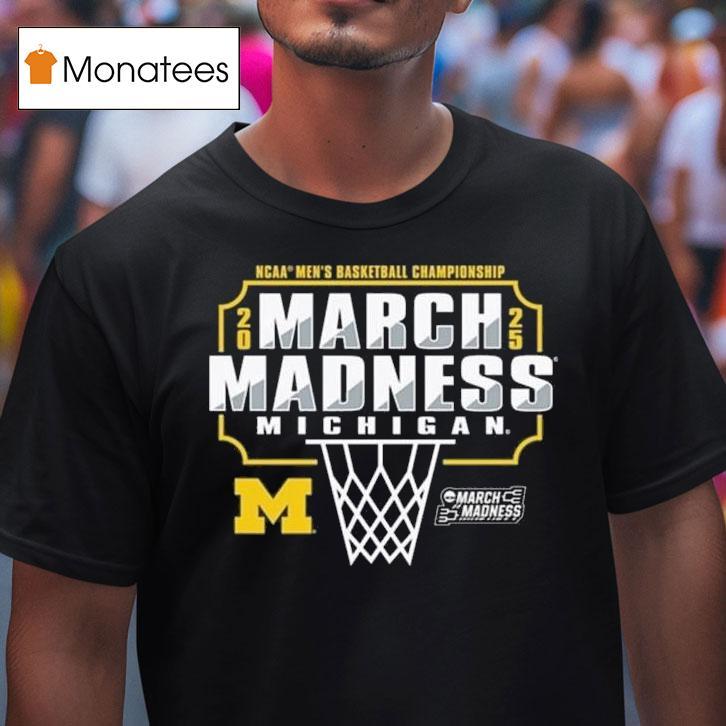 Michigan Wolverines Ncaa Men S Basketball March Madness Bound T Shirt Michigan Wolverines Ncaa Men S Basketball March Madness Bound T Shirt