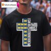 Michigan Wolverines I Can Do All Things Through Christ Who Strengthen Me T Shirt