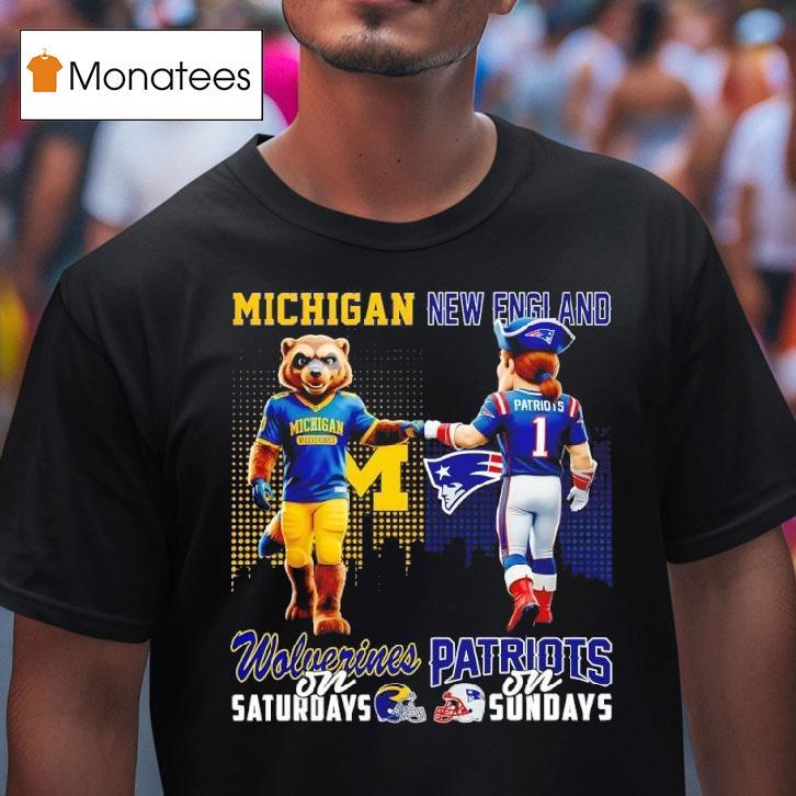 Michigan Wolverines On Saturdays X New England Patriots On Sunday Masco T Shirt Michigan Wolverines On Saturdays X New England Patriots On Sunday Masco T Shirt
