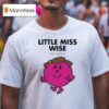 Mr Men Little Miss Little Miss Wise T Shirt