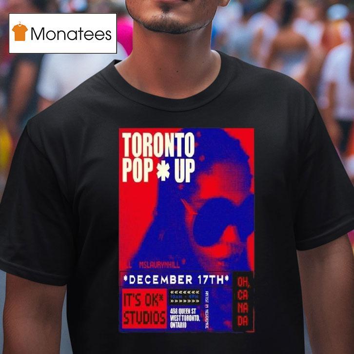 Ms Lauryn Hill It S Ok Studios Toronto On Dec T Shirt Ms Lauryn Hill It S Ok Studios Toronto On Dec T Shirt