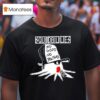 No Gods No Tractors Squidbillies T Shirt