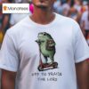 Off To Praise The Lord Frog T Shirt