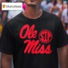 Ole Miss Rebels Welcome Kelvin Bolden Sip Made Logo T Shirt