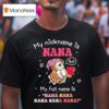 Owl My Nickname Is Nana But My Full Name Is Nana Nana Nana Nana Nana T Shirt