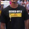 Parkercant Geeked Off A Honey Pack T Shirt