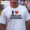 Rasmus Dahlin I Love Organ Donors T Shirt