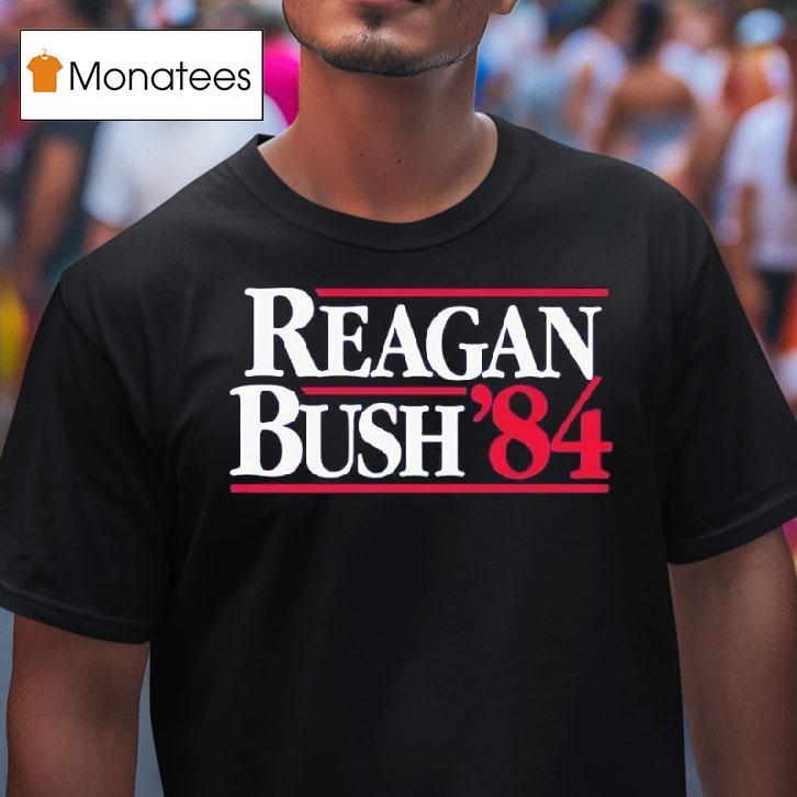 Reagan Bush Campaign Sticker T Shirt Reagan Bush Campaign Sticker T Shirt