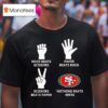 Rock Paper Scissors Nothing Beats The San Francisco Ers Graphic T Shirt