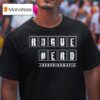 Rogue Nerd Nerdbirdmafia T Shirt
