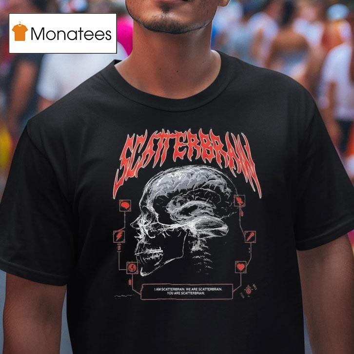 Scatterbrain X Ray T Shirt Scatterbrain X Ray T Shirt
