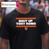 Shut Up Tony Romo Chicago Bear T Shirt