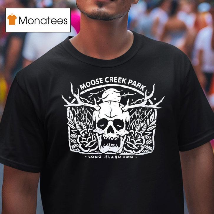 Skull Moose Creek Park Long Island Emo T Shirt Skull Moose Creek Park Long Island Emo T Shirt
