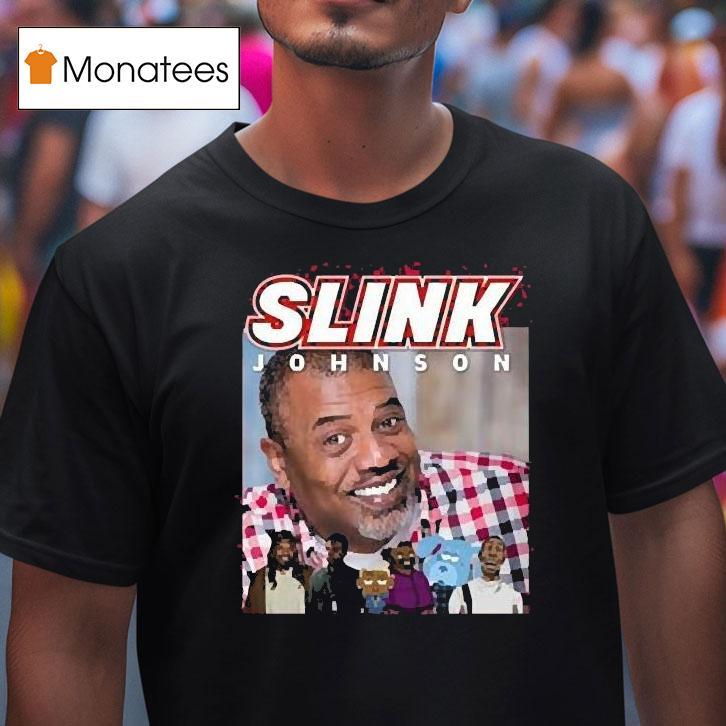 Slink Johnson Tall Smiles T Shirt Slink Johnson Tall Smiles T Shirt