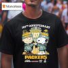 Snoopy And Charlie Brown Green Bay Packers Football Th Anniversary Seasons T Shirt