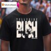 Telluride Bush Unshaven T Shirt