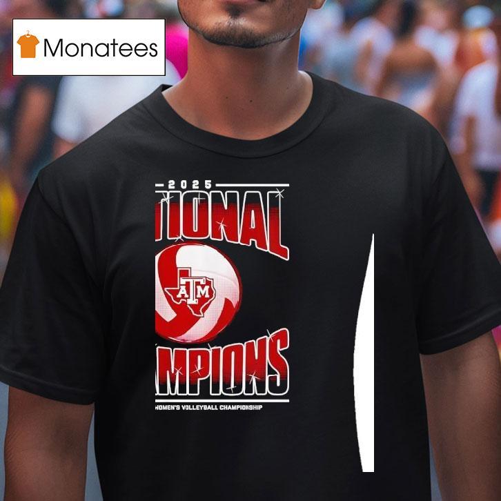 Texas Am Ncaa Women S Volleyball Championship T Shirt Texas Am Ncaa Women S Volleyball Championship T Shirt