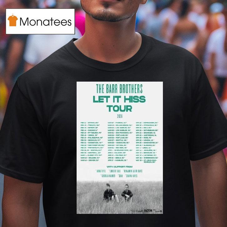 The Barr Brothers Let It Hiss Tour Event T Shirt The Barr Brothers Let It Hiss Tour Event T Shirt