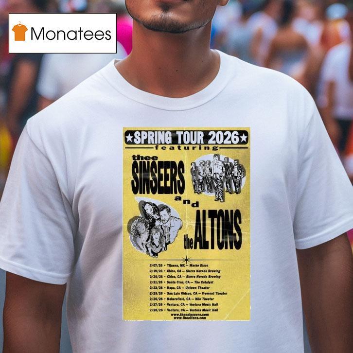 Thee Sinseers And The Altons Spring Tour Dates T Shirt Thee Sinseers And The Altons Spring Tour Dates T Shirt