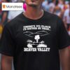 There S No Place I D Rather Be Than Beaver Valley T Shirt