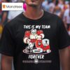 This Is My Team Forever Georgia Bulldogs Masco T Shirt