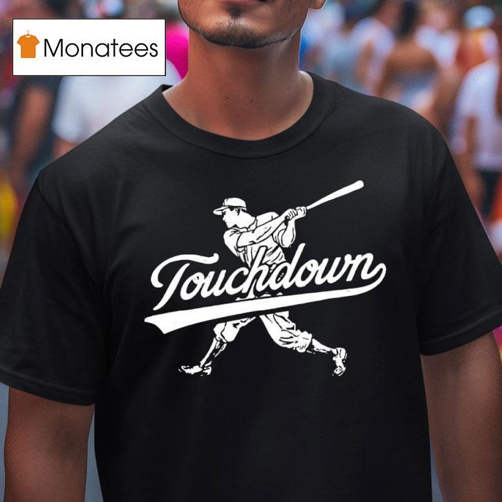 Touchdown Baseball Player Graphic T Shirt Touchdown Baseball Player Graphic T Shirt
