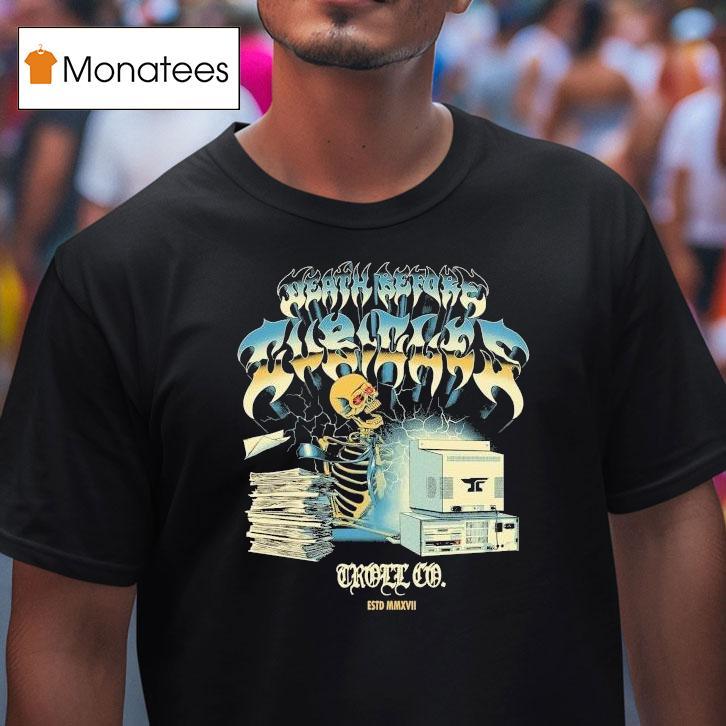 Troll Co Death Before Cubicles Cpu Skeleton T Shirt Troll Co Death Before Cubicles Cpu Skeleton T Shirt