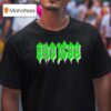 Undrafted Slime T Shirt