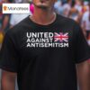 United Against Antisemitism T Shirt